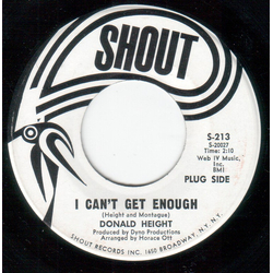 Donald Height I Can't Get Enough / We Gotta Make Up Vinyl 7" USED