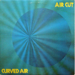 Curved Air Air Cut Vinyl LP USED