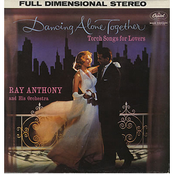 Ray Anthony & His Orchestra Dancing Alone Together - Torch Songs For Lovers Vinyl LP USED