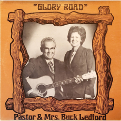 Pastor & Mrs. Buck Ledford Glory Road Vinyl LP USED