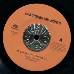 Los Tigres Del Norte Mi Sangre Prisionera / Te He De Olvidar Vinyl 7" USED