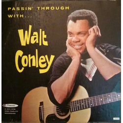 Walt Conley Passin' Through With... Walt Conley Vinyl LP USED