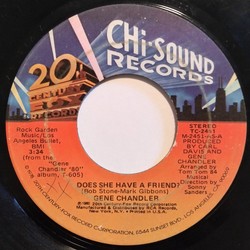 Gene Chandler Does She Have A Friend? Vinyl 7" USED