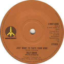 Billy Swan / The Jordanaires Just Want To Taste Your Wine Vinyl 7" USED