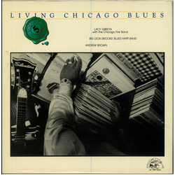 Lacy Gibson / Big Leon Brooks' Blues Harp Band / Andrew Brown Living Chicago Blues Volume 5 Vinyl LP USED
