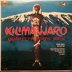 Quartette Trés Bien Kilimanjaro Vinyl LP USED