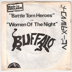 Buffalo (3) Battle Torn Heroes Vinyl 7" USED