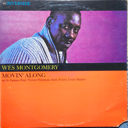 Wes Montgomery / James Clay / Victor Feldman / Sam Jones / Louis Hayes Movin' Along Vinyl LP USED