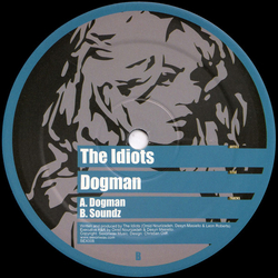 The Idiots Dogman Vinyl 12" USED