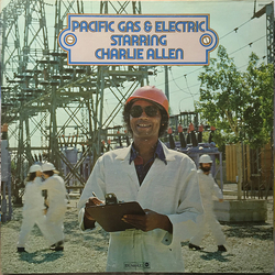 Pacific Gas & Electric / Charlie Allen Pacific Gas & Electric Starring Charlie Allen Vinyl LP USED