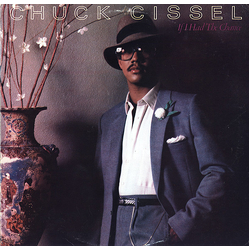 Chuck Cissel If I Had The Chance Vinyl LP USED