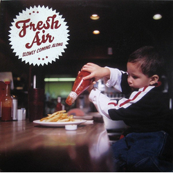 Fresh Air (2) Slowly Coming Along Vinyl 12" USED