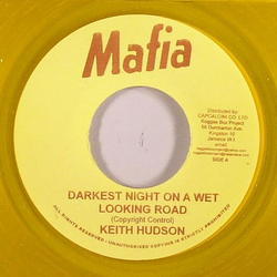 Keith Hudson / The Chuckles Darkest Night On A Wet Looking Road Vinyl 7" USED