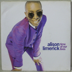 Alison Limerick Time Of Our Lives Vinyl 7" USED