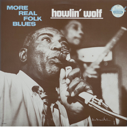 Howlin' Wolf More Real Folk Blues Vinyl LP USED