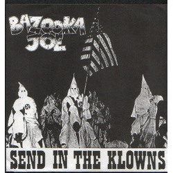 Bazooka Joe (5) Send In The Klowns Vinyl 7" USED