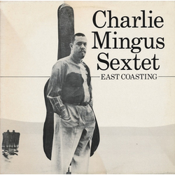Charles Mingus Sextet East Coasting Vinyl LP USED