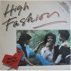 High Fashion Make Up Your Mind! Vinyl LP USED