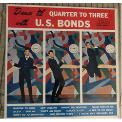 Gary U.S. Bonds Dance 'Til Quarter To Three With U. S. Bonds Vinyl LP USED