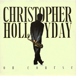 Christopher Hollyday On Course Vinyl LP USED