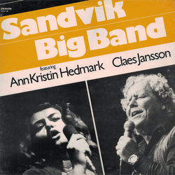 Sandviken Big Band / Ann Kristin Hedmark / Claes Janson Sandvik Big Band Featuring Ann-Kristin Hedmark Claes Jansson Vinyl LP USED