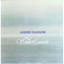 André Gagnon Le Saint-Laurent Vinyl LP USED