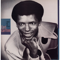 Carl Carlton Drop By My Place Vinyl LP USED