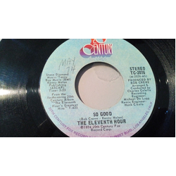 Eleventh Hour So Good Vinyl 7" USED