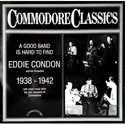 Eddie Condon And His Orchestra A Good Band Is Hard To Find Vinyl LP USED