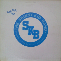 The Skinny Kid Band Weekday / You'll Get By / Morning Star Vinyl 12" USED