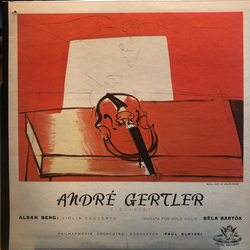 Béla Bartók / Alban Berg / André Gertler Sonata For Violin Solo / Concerto For Violin And Orchestra Vinyl LP USED