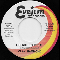 Clay Hammond License To Steal Vinyl 7" USED