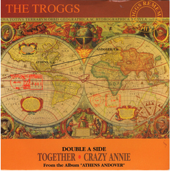 The Troggs Together / Crazy Annie Vinyl 7" USED