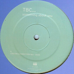 TBC Something About You USED VINYL 12INCH PROMO