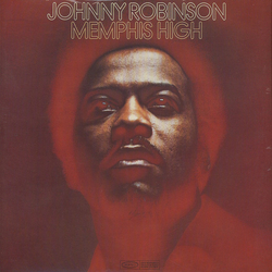 Johnny Robinson Memphis High Vinyl LP USED