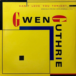 Gwen Guthrie Can't Love You Tonight Vinyl 12" USED