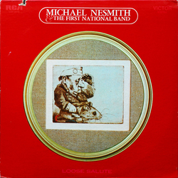 Michael Nesmith & The First National Band Loose Salute Vinyl LP USED