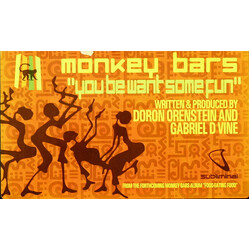 Monkey Bars You Be Want Some Fun VINYL 12" USED