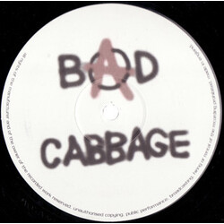 Bad Cabbage Your Rude (Get Fucked) VINYL 12" USED
