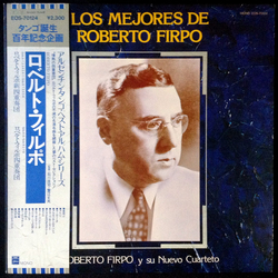 Roberto Firpo Y Su Nuevo Cuarteto Los Mejores De Roberto Firpo Vinyl LP USED
