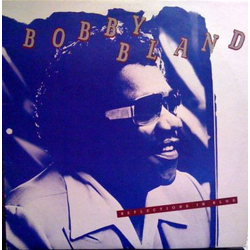 Bobby Bland Reflections In Blue Vinyl LP USED