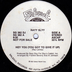 Rayy Slyy Hey You (You Got To Give It Up) USED VINYL 12INCH 33 S RPM SINGLE PROMO STEREO