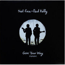Neil Finn / Paul Kelly (2) Goin' Your Way (Highlights) Vinyl LP USED