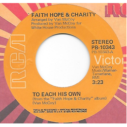 Faith, Hope & Charity To Each His Own / Find A Way Vinyl 7" USED