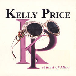 Kelly Price Friend Of Mine USED VINYL 12INCH