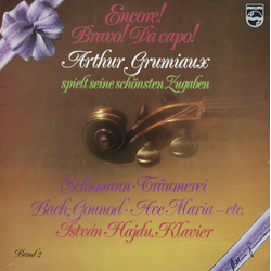 Arthur Grumiaux / István Hajdú Encore! Bravo! Da Capo! Plays His Best-Loved Encores Vinyl LP USED