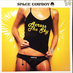 Space Cowboy Across The Sky Sampler Vinyl 12" USED