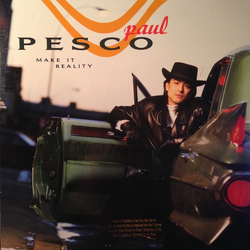 Paul Pesco Make It Reality Vinyl LP USED