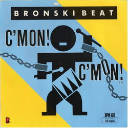 Bronski Beat C'mon! C'mon! Vinyl 12" USED