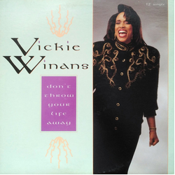 Vickie Winans Don't Throw Your Life Away Vinyl 12" USED